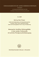 Heinz Prümper - Messung der räumlichen Strömungsfelder in einer axialen Turbinenstufe mit und ohne Wandgrenzschichtabsaugung