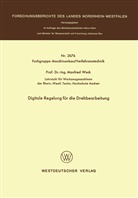 Manfred Weck - Digitale Regelung für die Drehbearbeitung