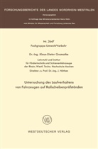 Klaus-Dieter Gramatke - Untersuchung des Laufverhaltens von Fahrzeugen auf Rollscheibenprüfständen