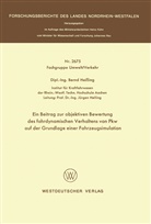 Bernd Heißing - Ein Beitrag zur objektiven Bewertung des fahrdynamischen Verhaltens von Pkw auf der Grundlage einer Fahrzeugsimulation
