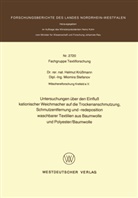 Helmut KrÃ¼Ã�mann, Helmut Krüßmann - Untersuchungen über den Einfluß kationischer Weichmacher auf die Trockenanschmutzung, Schmutzentfernung und -redeposition waschbarer Textilien aus Baumwolle und Polyester/Baumwolle