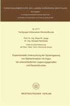 Klaus W Lange, Klaus W. Lange - Experimentelle Untersuchung der Spülentgasung von Stahlschmelzen mit Argon bei unterschiedlichen Legierungsgehalten und Gesamtdrucken