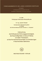 Joachim Rückert - Untersuchung des Einflusses der Strömungsgeschwindigkeit, des Sauerstoffgehaltes und des pH-Wertes von kalten Trinkwässern auf das Korrosionsschutzverhalten von Zinküberzügen in feuerverzinkten Stahlrohren