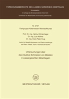 Helmut Winterhager - Untersuchungen über das induktive Schmelzen von Metallen in wassergekühlten Metalltiegeln
