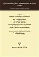 Wilfried König - Leistungssteigerung beim spitzenlosen Durchlaufschleifen