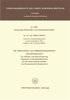 Walter Hoener - Der Güterverkehr als wettbewerbspolitischer Ausnahmebereich