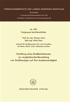 Werner Leins - Ermittlung eines Straßenkriteriums zur vergleichenden Beurteilung von Straßenzügen auf ihre Ausbauwürdigkeit