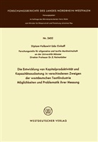 Udo Einhoff - Die Entwicklung von Kapitalproduktivität und Kapazitätsauslastung in verschiedenen Zweigen der westdeutschen Textilindustrie Möglichkeiten und Problematik ihrer Messung