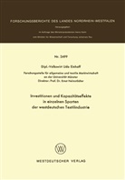 Udo Einhoff - Investitionen und Kapazitätseffekte in einzelnen Sparten der westdeutschen Textilindustrie