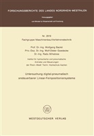 Wolfgang Backé - Untersuchung digital-pneumatisch ansteuerbarer Linear-Feinpositioniersysteme