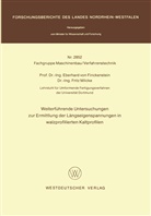 Eberhard  von Finckenstein, Eberhard ¿von¿ Finckenstein, Eberhard ˜vonœ Finckenstein, Eberhard von Finckenstein, Eberhard �von� Finckenstein - Weiterführende Untersuchungen zur Ermittlung der Längseigenspannungen in walzprofilierten Kaltprofilen