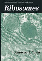 A. S. Spirin, Alexander Spirin - Ribosomes