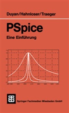 Haru Duyan, Harun Duyan, Guid Hahnloser, Guido Hahnloser, Guido A. Hahnloser, Dirk Traeger... - PSpice
