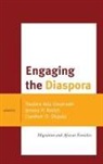 Pauline Ada Uwakweh, Pauline Ada Rotich Uwakweh, Comfort O. Okpala, Jerono P. Rotich, Pauline Ada Uwakweh - Engaging the Diaspora