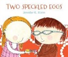 Jennifer K Mann, Jennifer K. Mann, Jennifer K./ Mann Mann, Jennifer K Mann, Jennifer K. Mann - Two Speckled Eggs