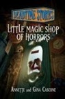 Annette Cascone, Annette/ Cascone Cascone, Gina Cascone, Susan Chang - Little Magic Shop of Horrors