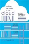 Robin Hastings, Robin M. Hastings - Making the Most of the Cloud
