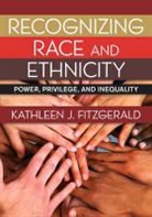 Kathleen Fitzgerald, Kathleen J. Fitzgerald - Recognizing Race and Ethnicity