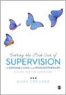 Mary Creaner, Creaner Mary, Mary Creaner - Getting the Best Out of Supervision in Counselling & Psychotherapy