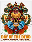 Edgar Hoill - Day of the Dead Tattoo Artwork Collection