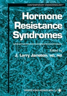 J. Larry Jameson, Larry Jameson, J Larry Jameson - Hormone Resistance Syndromes