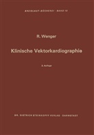 Rudolf Wenger - Klinische Vektorkardiographie