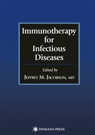Jeffrey M. Jacobson, Jeffre M Jacobson, Jeffrey M Jacobson - Immunotherapy for Infectious Diseases