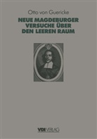 Frit Krafft, Fritz Krafft - Otto Von Guerickes Neue (Sogenannte) Magdeburger Versuche über den Leeren Raum