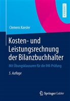 Clemens Kaesler - Kosten- und Leistungsrechnung der Bilanzbuchhalter