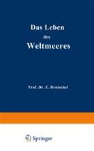 Ernst Hentschel - Das Leben des Weltmeeres