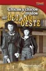 Dona Herweck Rice, Dona Rice - Chicas Y Chicos Malos del Lejano Oeste