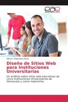 Hilmer J Palomares Pérez, Hilmer J. Palomares Pérez - Diseño de Sitios Web para Instituciones Universitarias