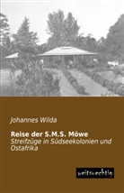 Johannes Wilda - Reise der S.M.S. Möwe