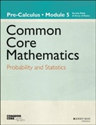 Common Core, Great Minds - Eureka Math, a Story of Functions: Pre-Calculus