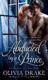 Olivia Drake - Abducted by a Prince
