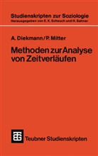 A Diekmann, Andreas Diekmann, Mitter, P Mitter, P. Mitter, Peter Mitter - Methoden zur Analyse von Zeitverläufen