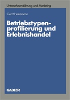 Gerrit Heinemann - Betriebstypenprofilierung und Erlebnishandel