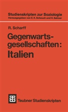 R Scharff, Roland Scharff - Gegenwartsgesellschaften: Italien