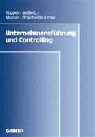 Hans-Ulrich K¿pper, Hans-Ulric Küpper, Hans-Ulrich Küpper - Unternehmensführung und Controlling