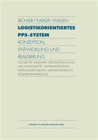 Klaus Bichler, Pete Kalker, Peter Kalker, Erns Wilken, Ernst Wilken - Logistikorientiertes PPS-System