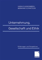 Haral Hungenberg, Harald Hungenberg, Schwetzler, Schwetzler, Bernhard Schwetzler - Unternehmung, Gesellschaft und Ethik