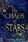 Kiersten White - Chaos of Stars