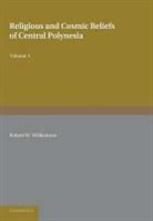 Robert W. Williamson, Williamson Robert W. - Religious and Cosmic Beliefs of Central Polynesia