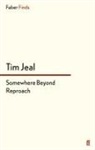 Tim Jeal - Somewhere Beyond Reproach