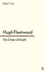 Hugh Fleetwood - The Order of Death