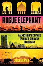 Simon Denyer, Denyer Simon - Rogue Elephant