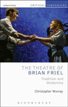 Christopher Murray, Prof. Christopher Murray - The Theatre of Brian Friel