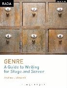Andrew Tidmarsh - Genre: A Guide to Writing for Stage and Screen