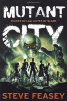 Steve Feasey - Mutant City