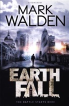 Mark Walden, Walden Mark - Earthfall